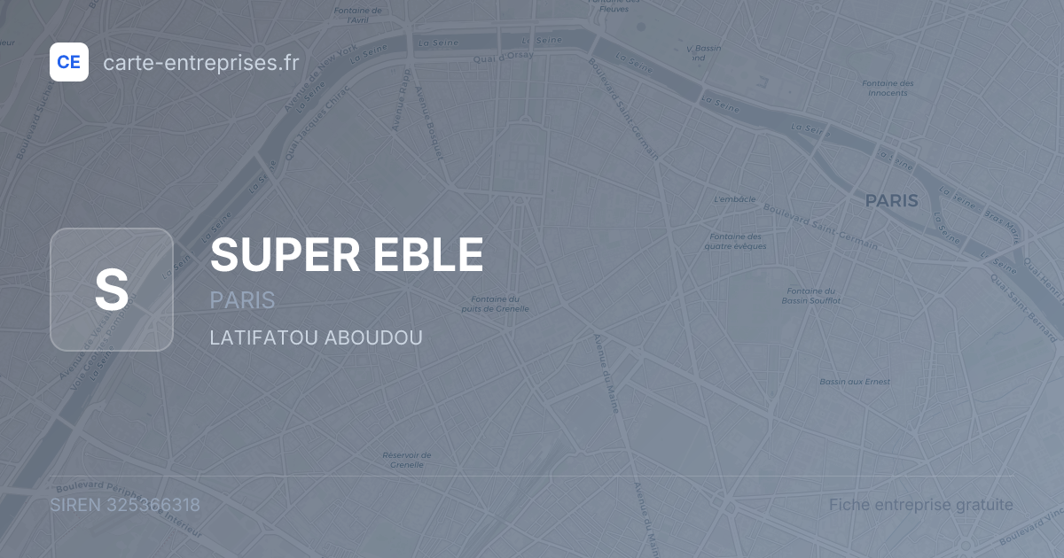 SUPER EBLE — 325366318 — fiche entreprise