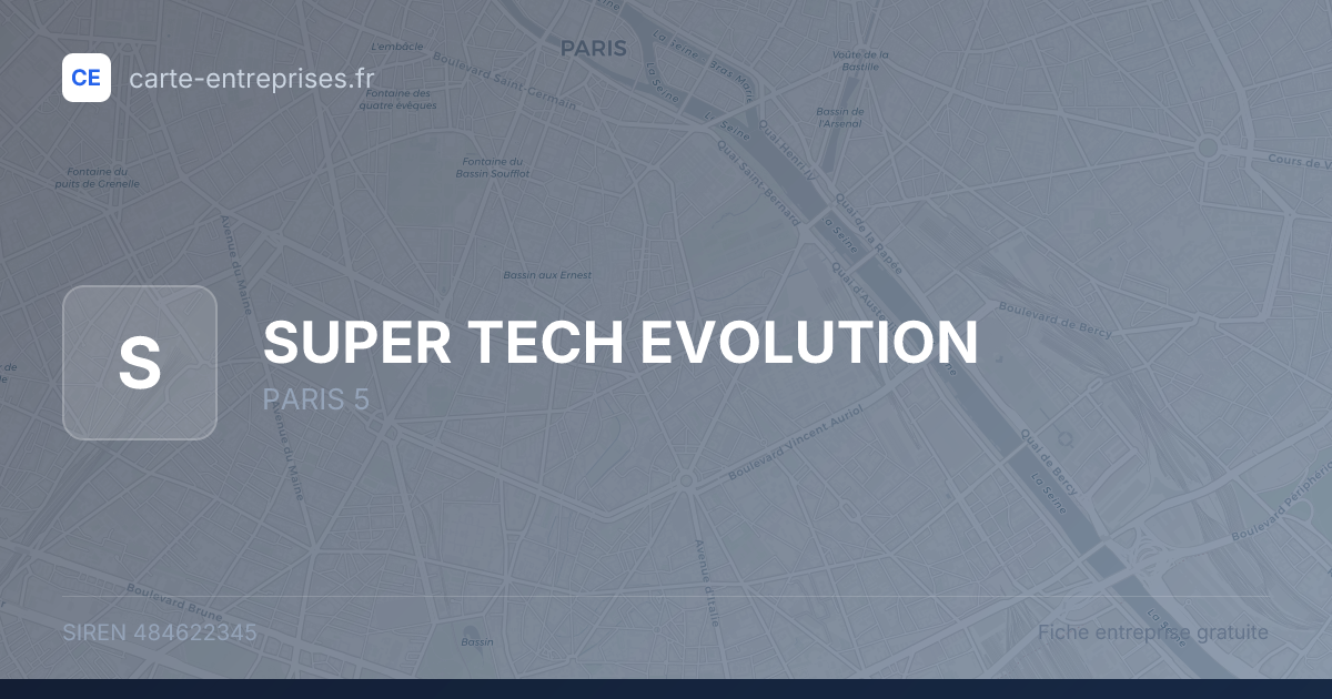 SUPER TECH EVOLUTION — 484622345 — fiche entreprise