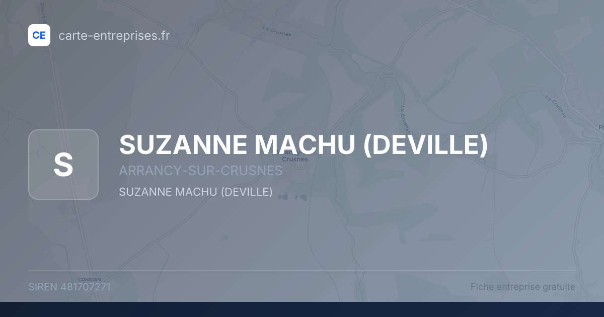 SUZANNE MACHU (DEVILLE) — 481707271 — fiche entreprise