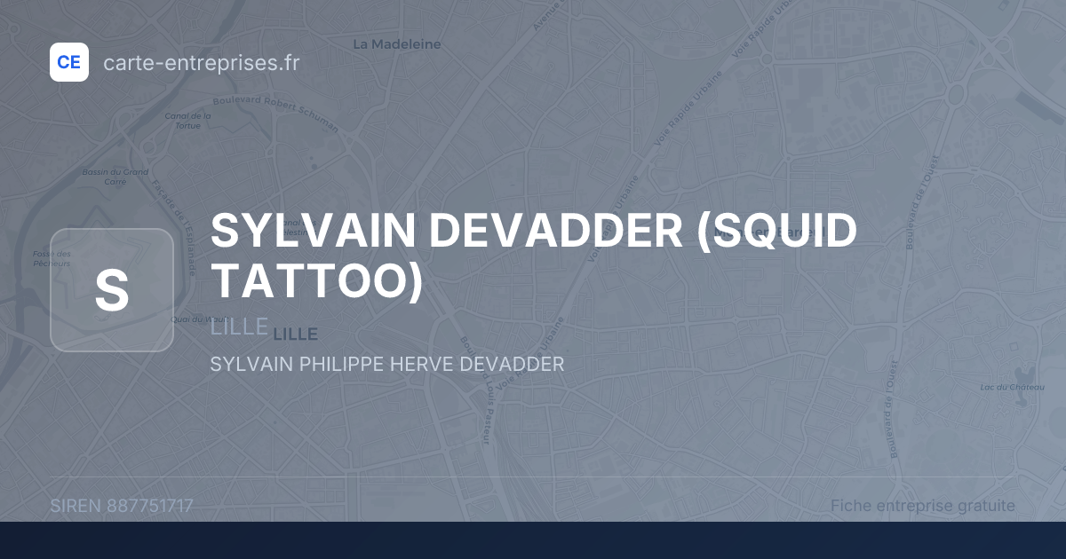 SYLVAIN DEVADDER (SQUID TATTOO) — 887751717 — fiche entreprise