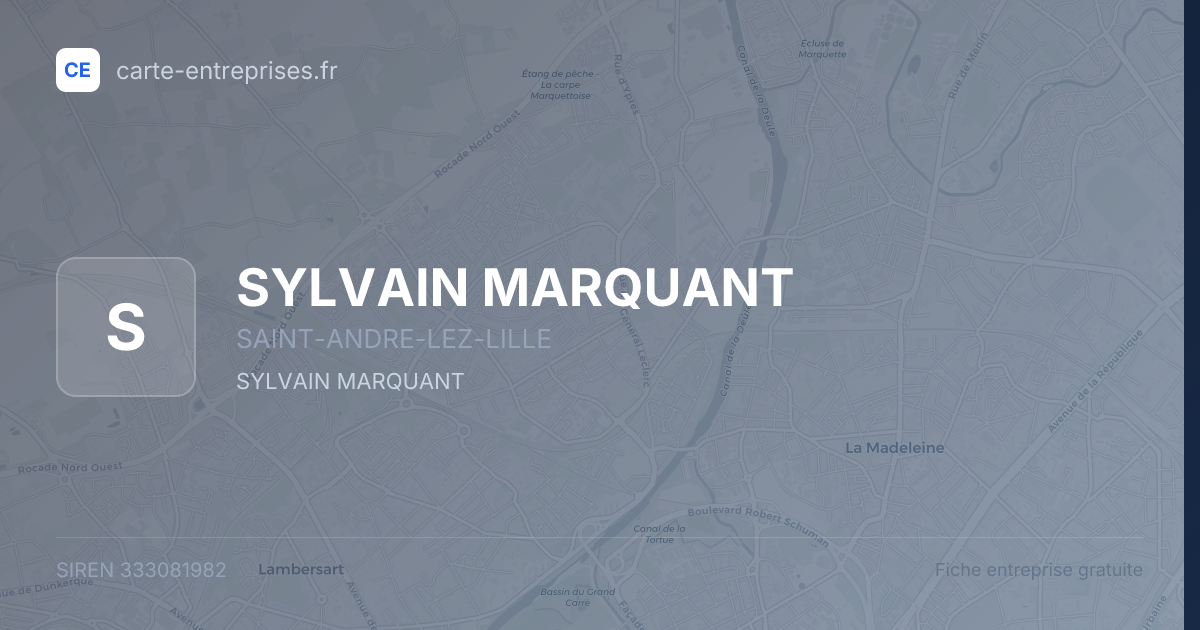 SYLVAIN MARQUANT — 333081982 — fiche entreprise