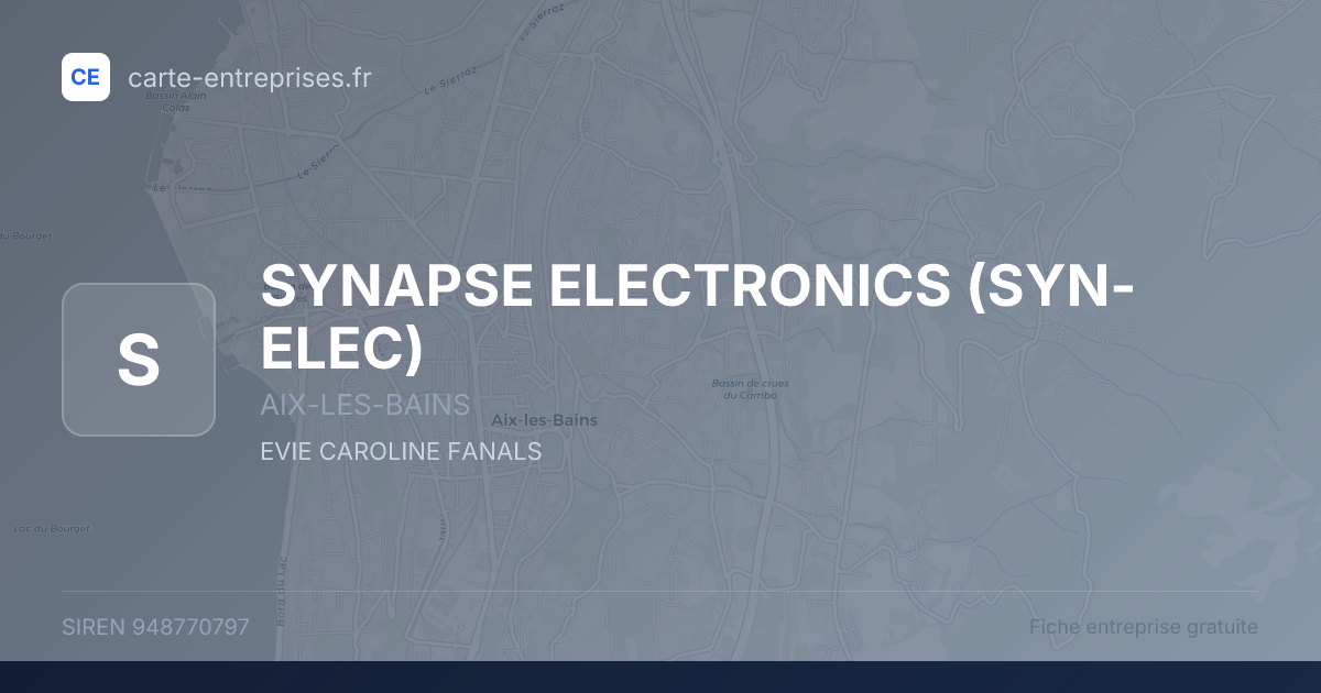 SYNAPSE ELECTRONICS (SYN-ELEC) — 948770797 — fiche entreprise