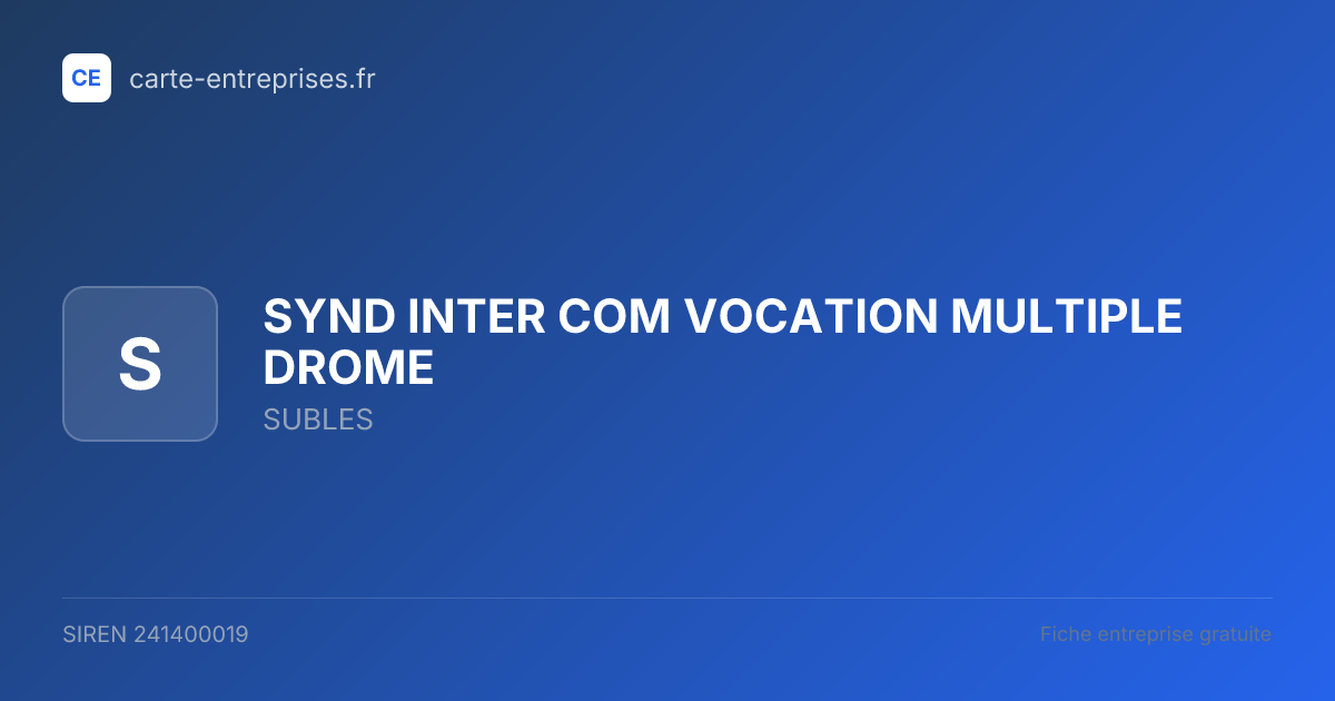 SYND INTER COM VOCATION MULTIPLE DROME — 241400019 — fiche entreprise