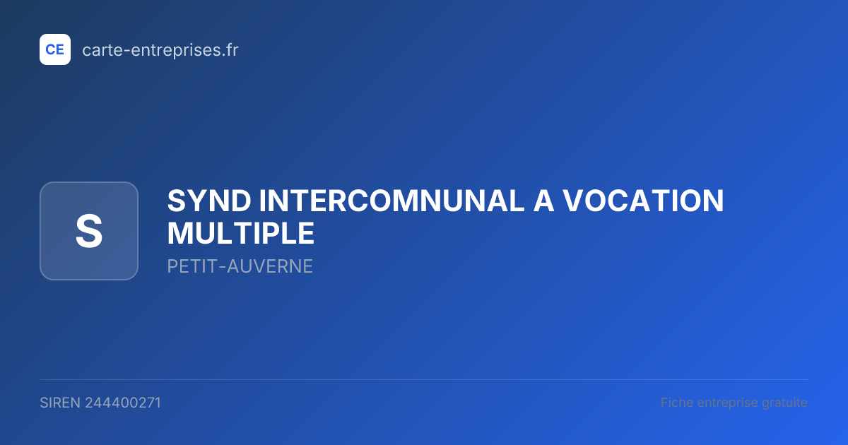 SYND INTERCOMNUNAL A VOCATION MULTIPLE — 244400271 — fiche entreprise