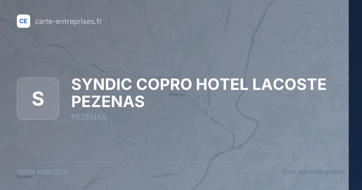 SYNDIC COPRO HOTEL LACOSTE PEZENAS — 428673537 — fiche entreprise