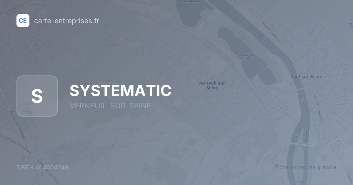 SYSTEMATIC — 404004749 — fiche entreprise