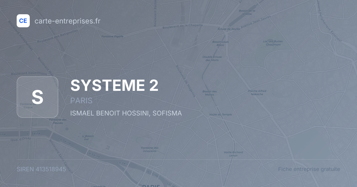 SYSTEME 2 — 413518945 — fiche entreprise