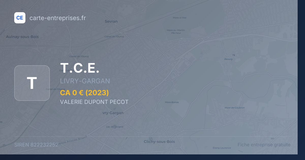 T.C.E. — 822232252 — fiche entreprise