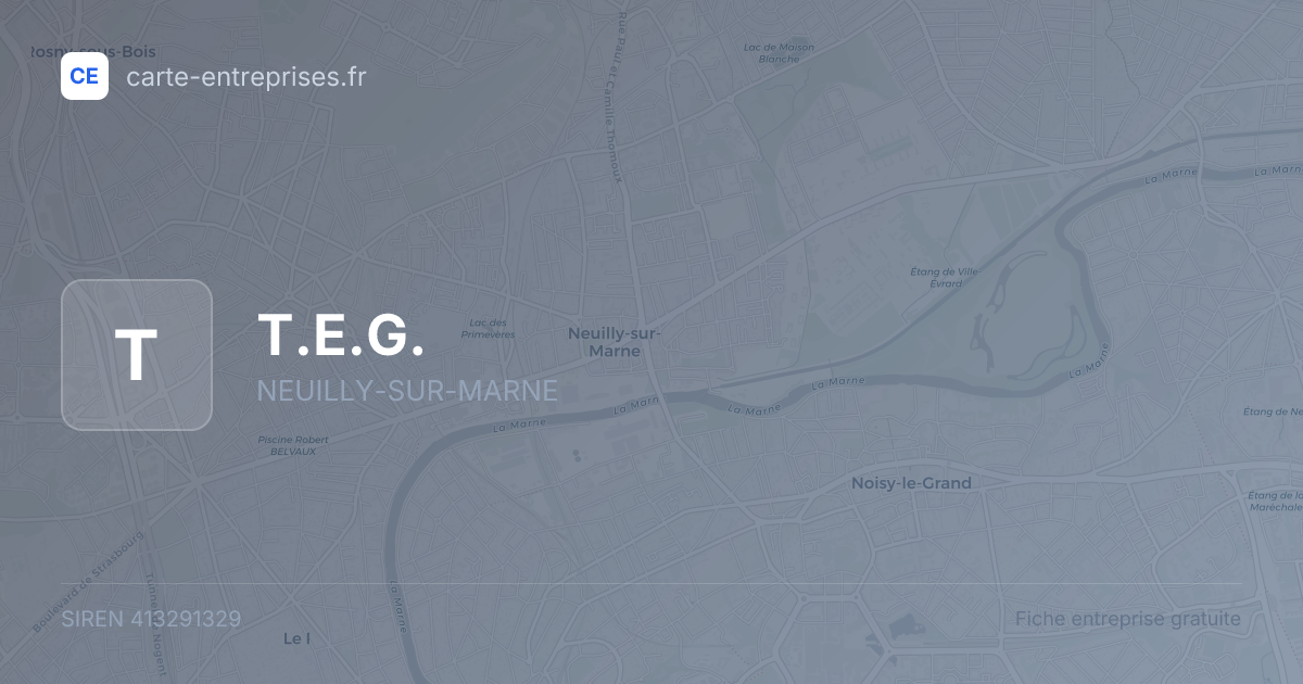 T.E.G. — 413291329 — fiche entreprise