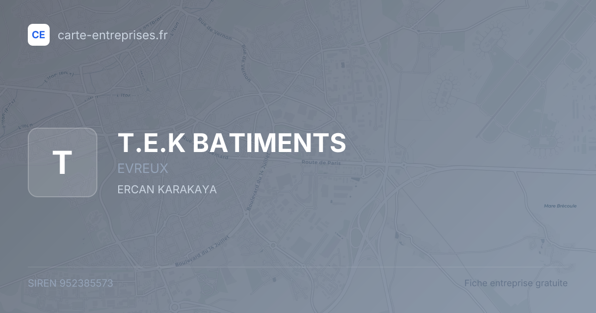 T.E.K BATIMENTS — 952385573 — fiche entreprise