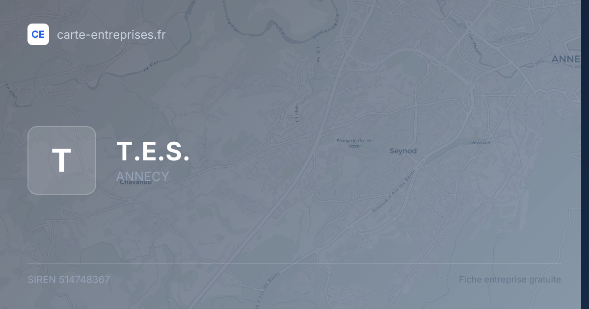 T.E.S. — 514748367 — fiche entreprise