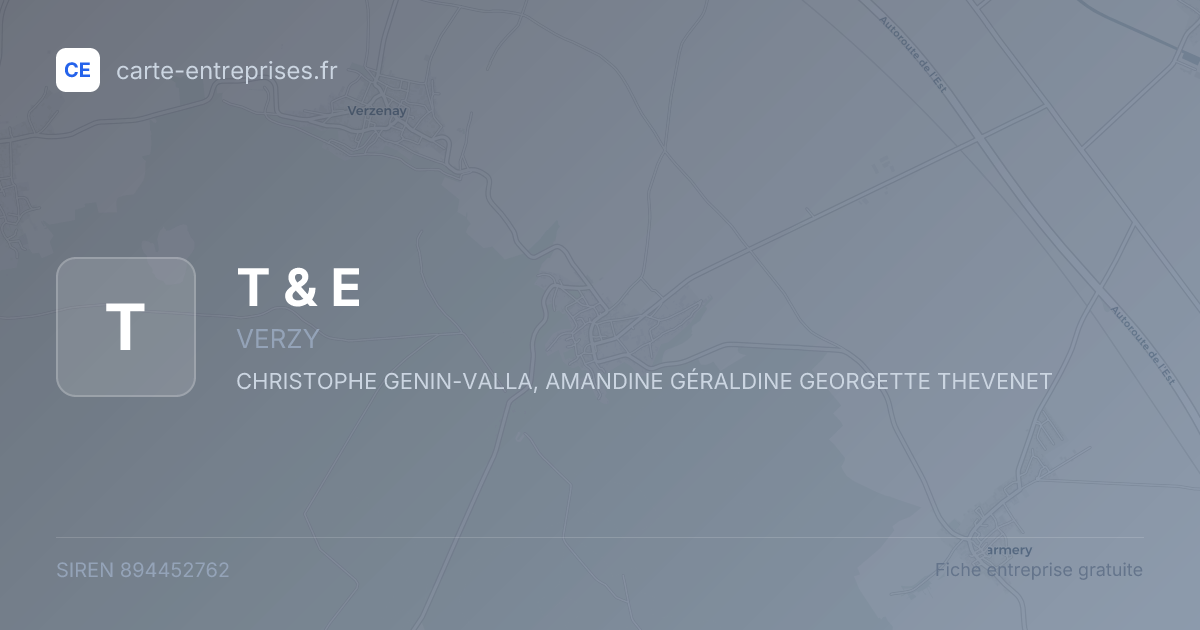 T & E — 894452762 — fiche entreprise