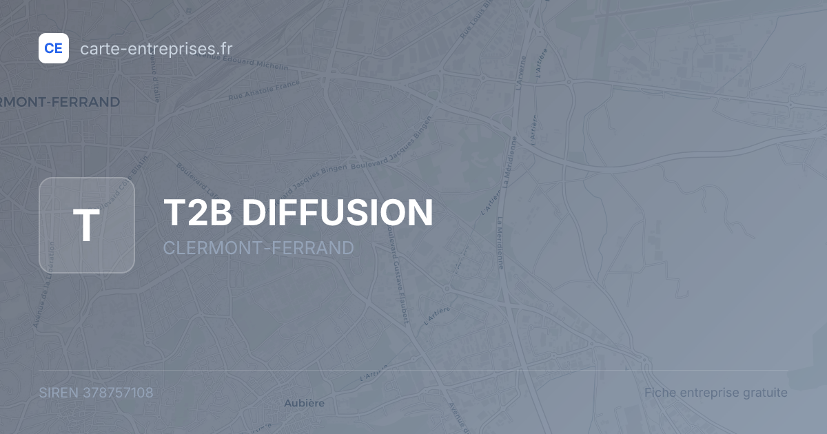 T2B DIFFUSION — 378757108 — fiche entreprise