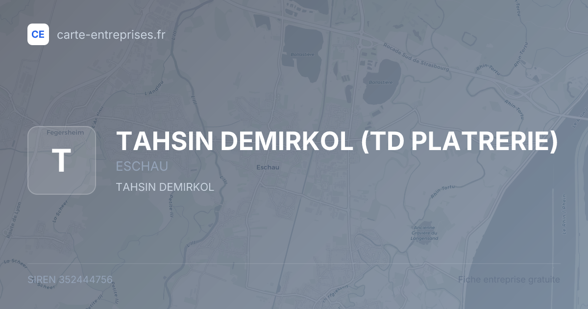 TAHSIN DEMIRKOL (TD PLATRERIE) — 352444756 — fiche entreprise