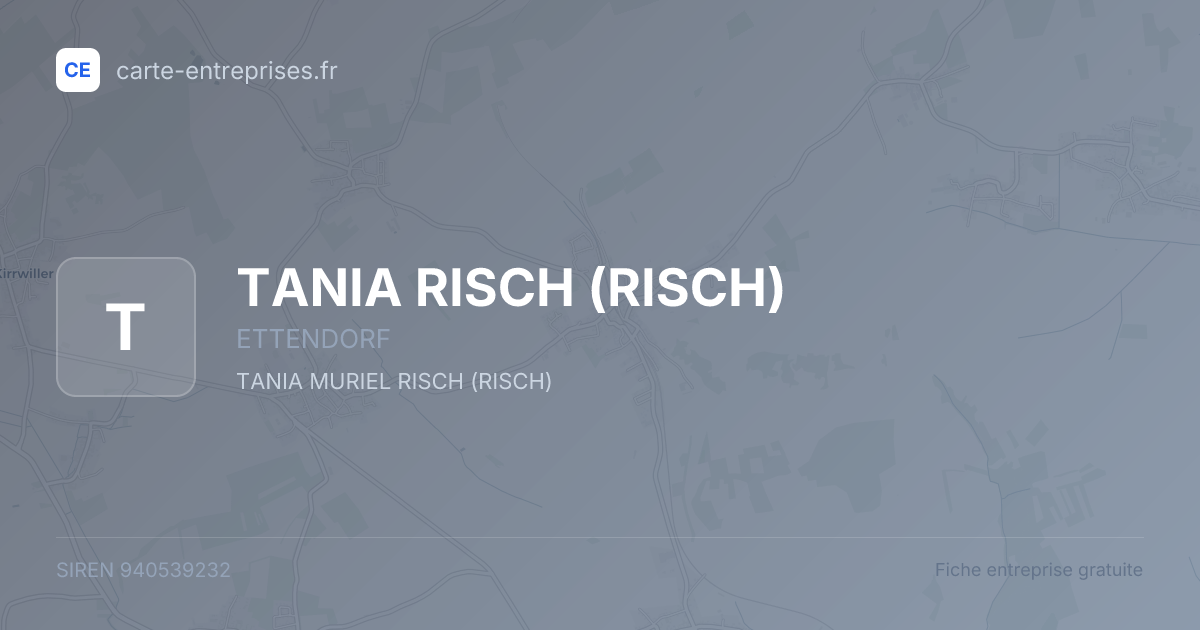 TANIA RISCH (RISCH) — 940539232 — fiche entreprise