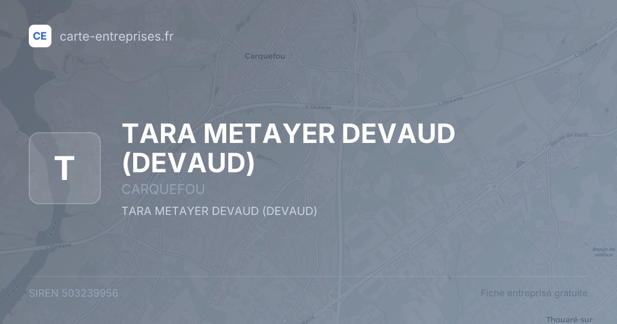 TARA METAYER DEVAUD (DEVAUD) — 503239956 — fiche entreprise