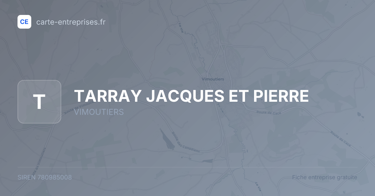 TARRAY JACQUES ET PIERRE — 780985008 — fiche entreprise