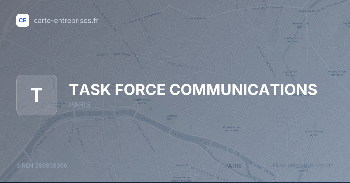 TASK FORCE COMMUNICATIONS — 389858366 — fiche entreprise