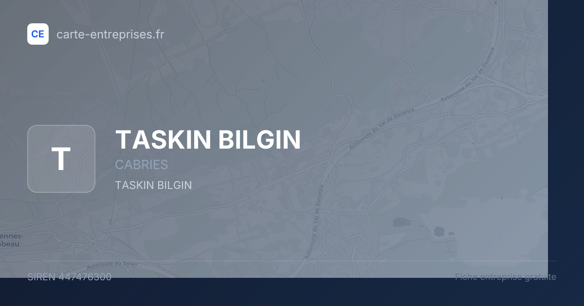 TASKIN BILGIN — 447476300 — fiche entreprise