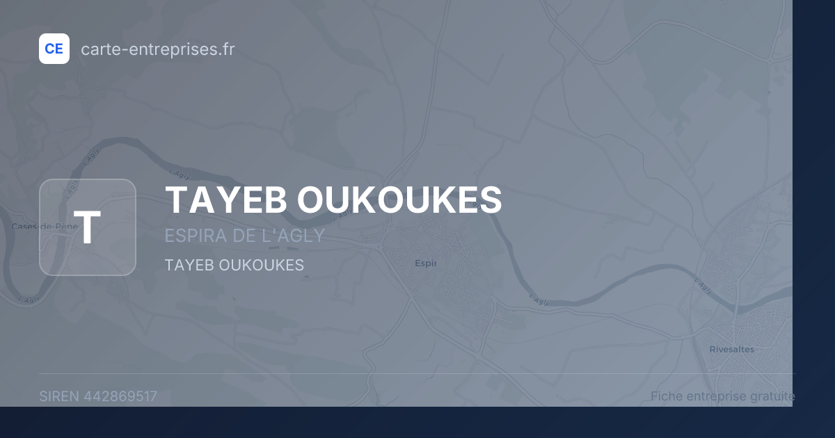 TAYEB OUKOUKES — 442869517 — fiche entreprise