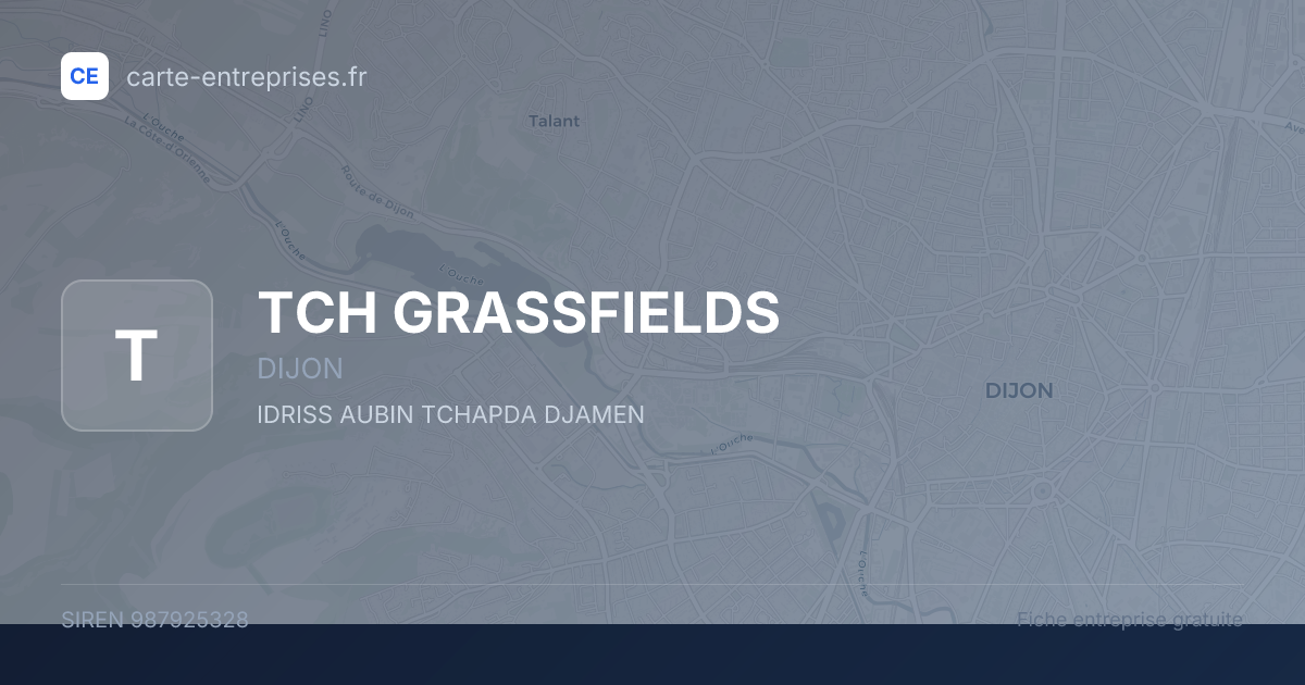 TCH GRASSFIELDS — 987925328 — fiche entreprise