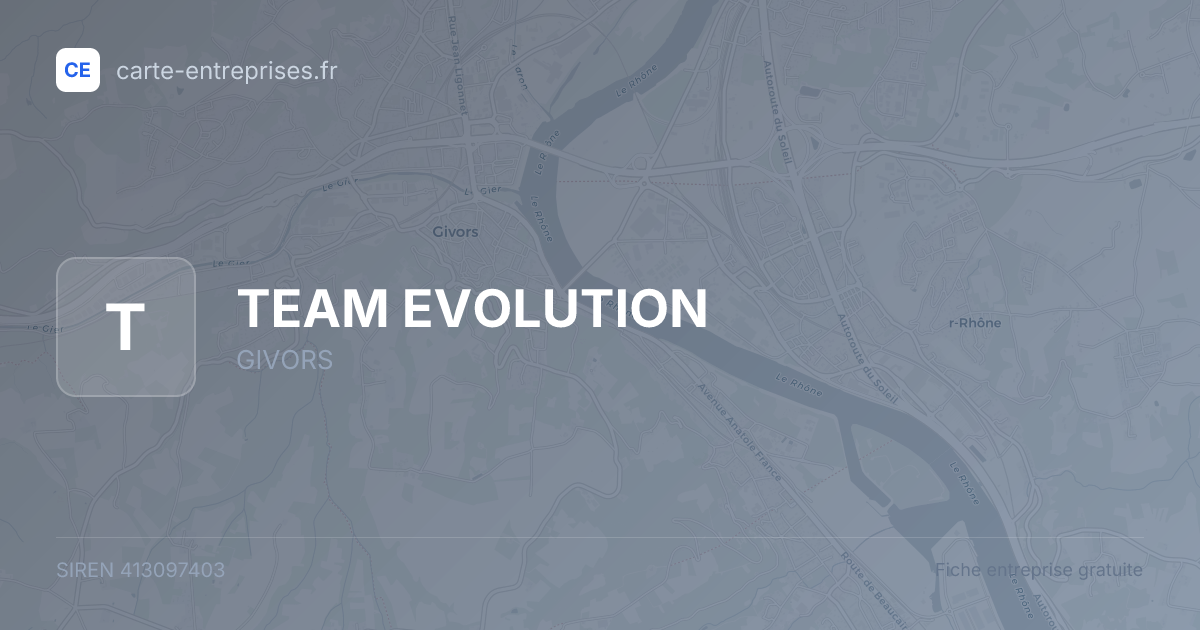 TEAM EVOLUTION — 413097403 — fiche entreprise