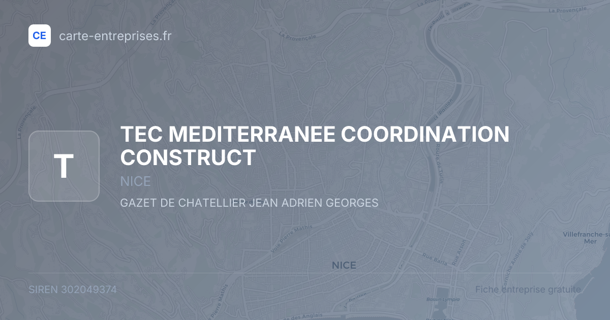 TEC MEDITERRANEE COORDINATION CONSTRUCT — 302049374 — fiche entreprise