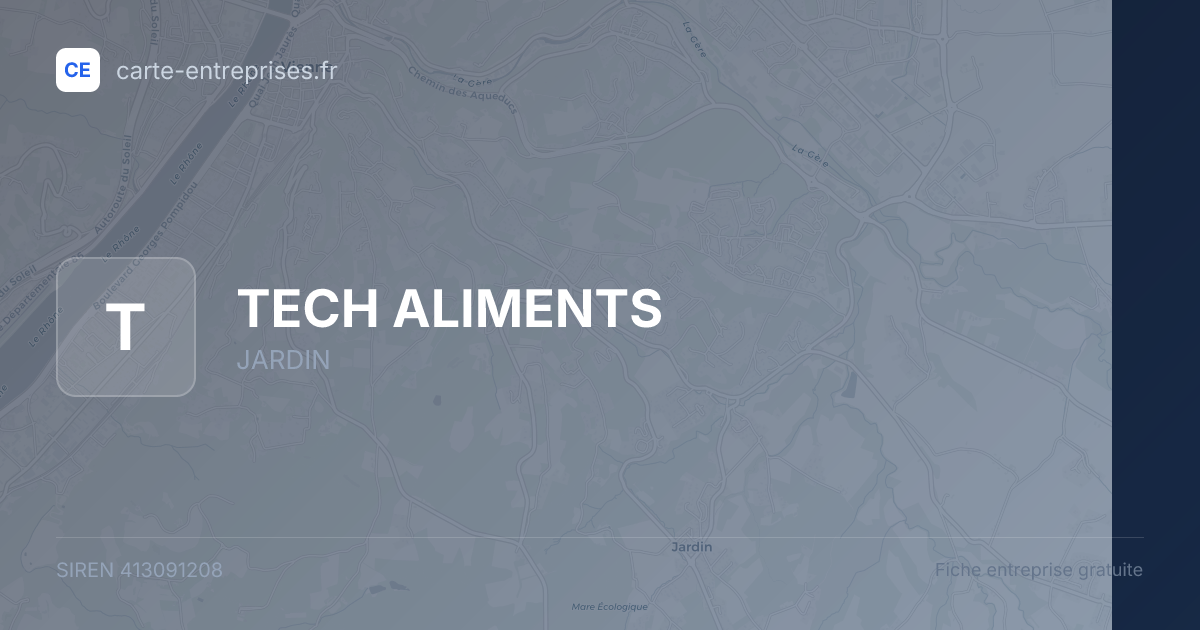 TECH ALIMENTS — 413091208 — fiche entreprise