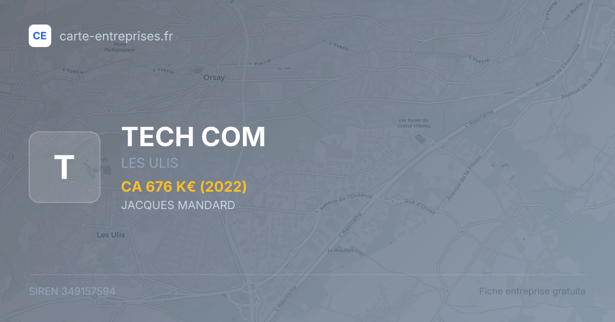 TECH COM — 349157594 — fiche entreprise