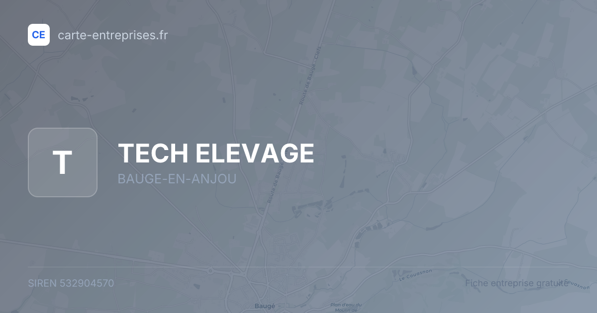 TECH ELEVAGE — 532904570 — fiche entreprise