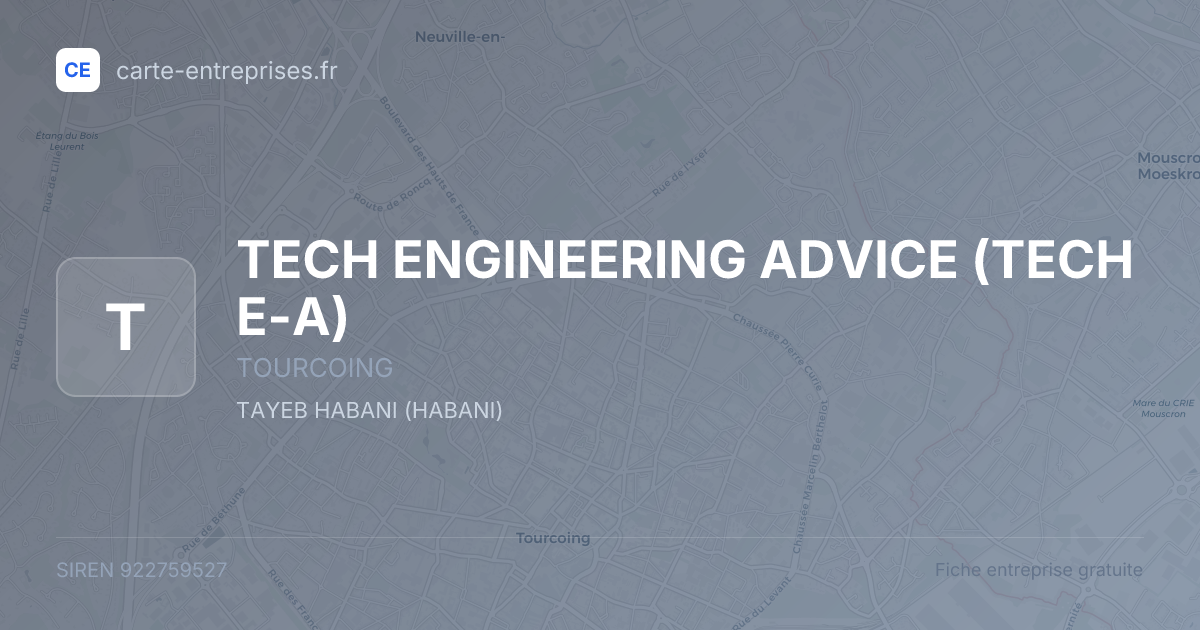 TECH ENGINEERING ADVICE (TECH E-A) — 922759527 — fiche entreprise
