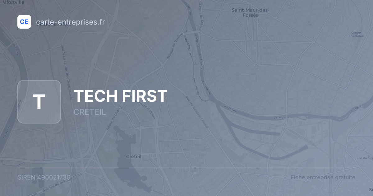 TECH FIRST — 490021730 — fiche entreprise