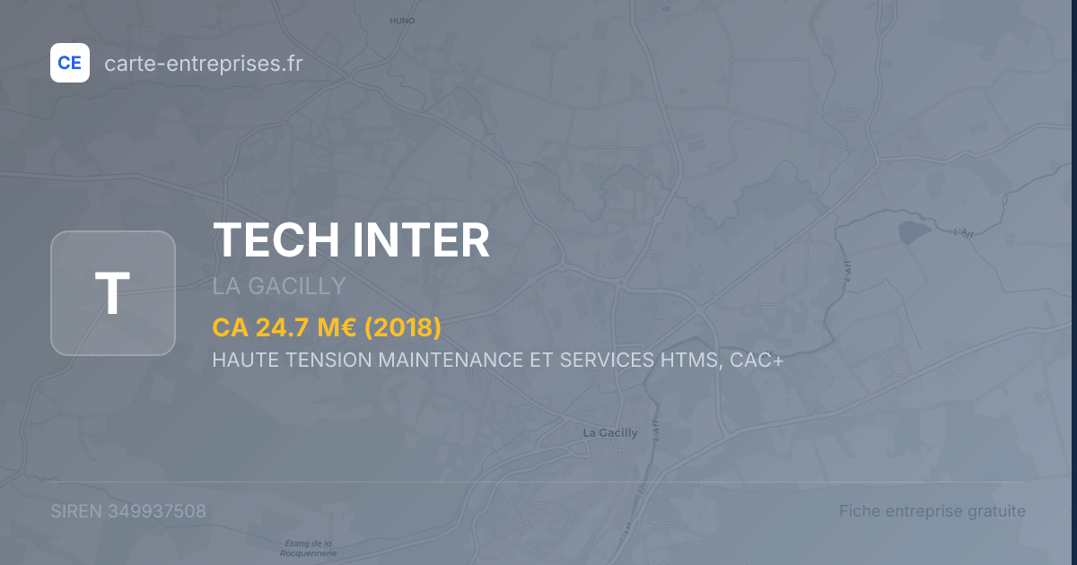 TECH INTER — 349937508 — fiche entreprise
