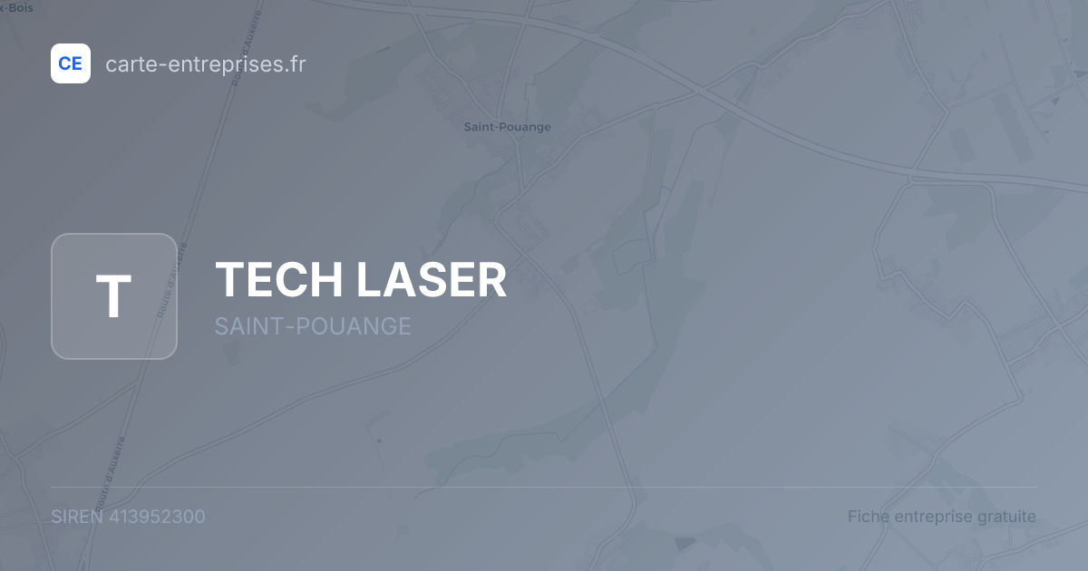 TECH LASER — 413952300 — fiche entreprise