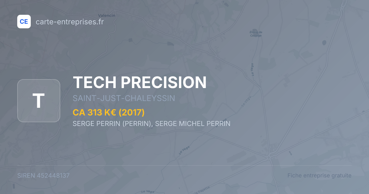 TECH PRECISION — 452448137 — fiche entreprise