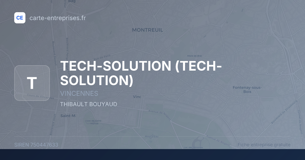 TECH-SOLUTION — 750447633 — fiche entreprise