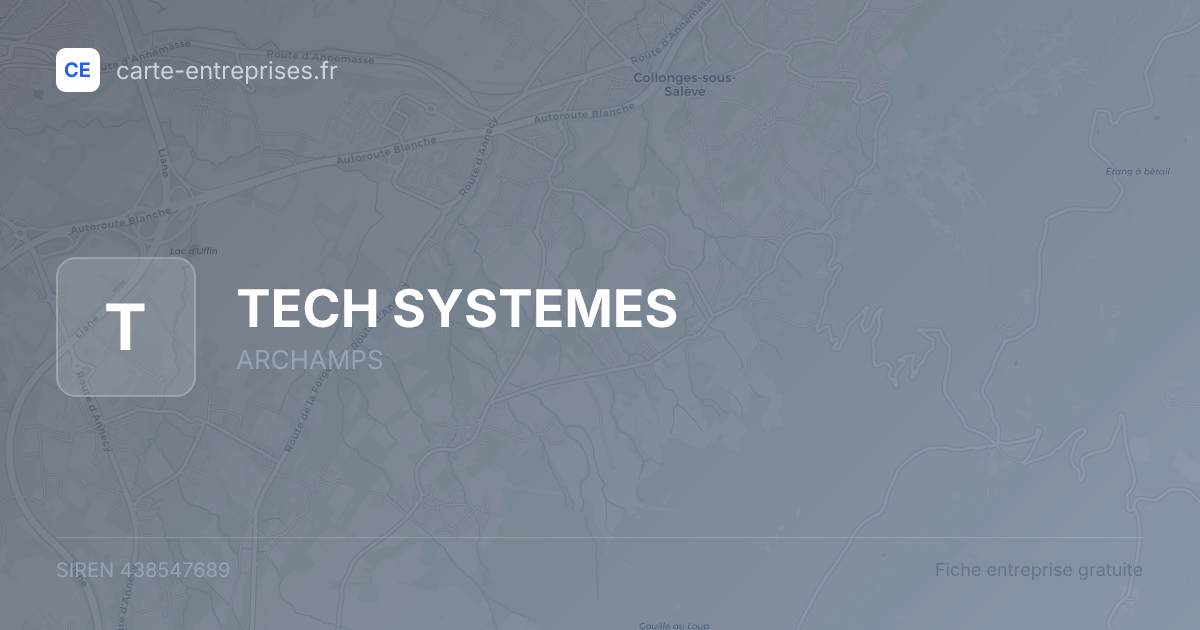 TECH SYSTEMES — 438547689 — fiche entreprise