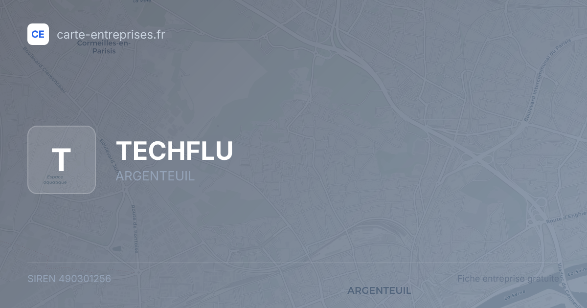 TECHFLU — 490301256 — fiche entreprise