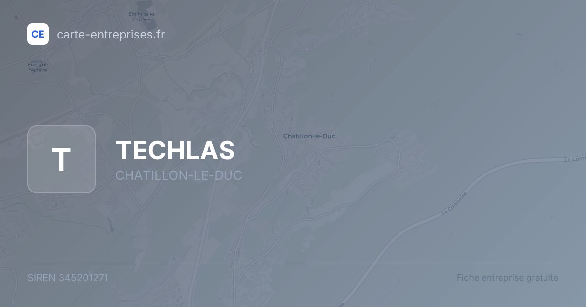 TECHLAS — 345201271 — fiche entreprise
