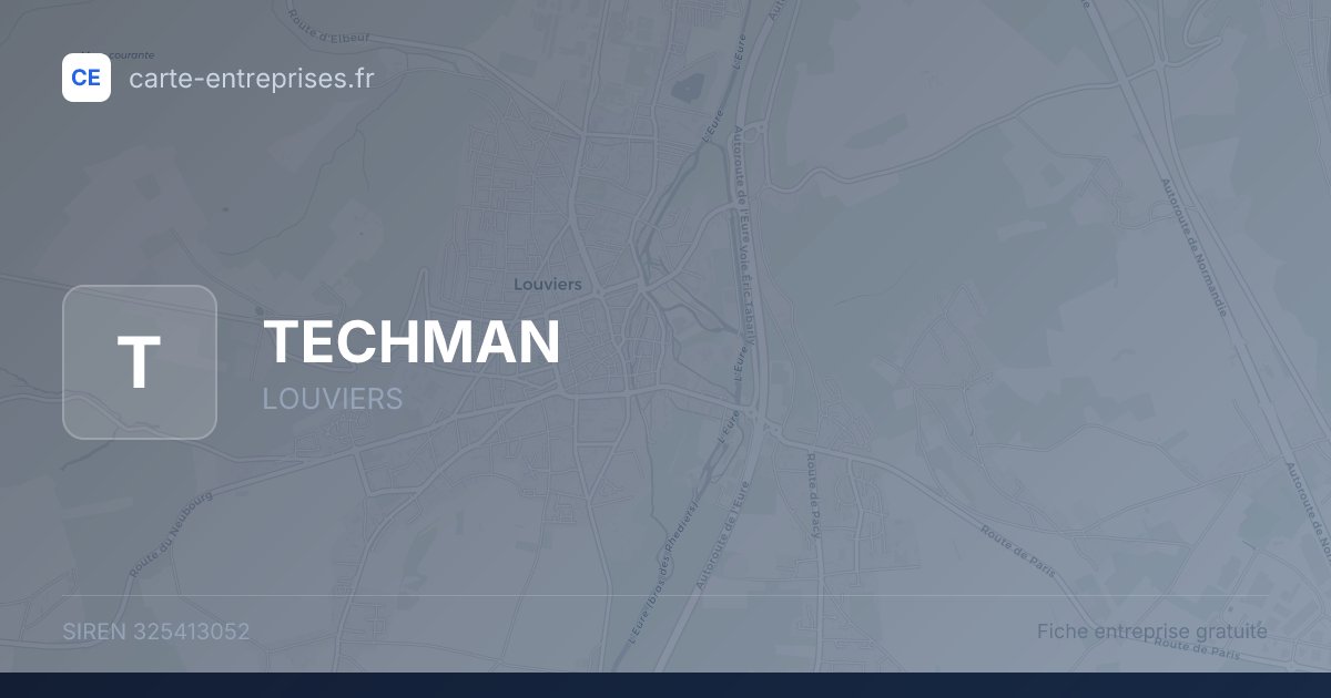 TECHMAN — 325413052 — fiche entreprise
