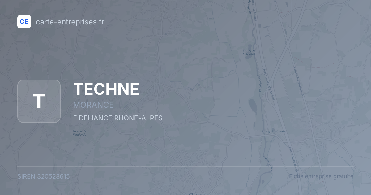 TECHNE — 320528615 — fiche entreprise