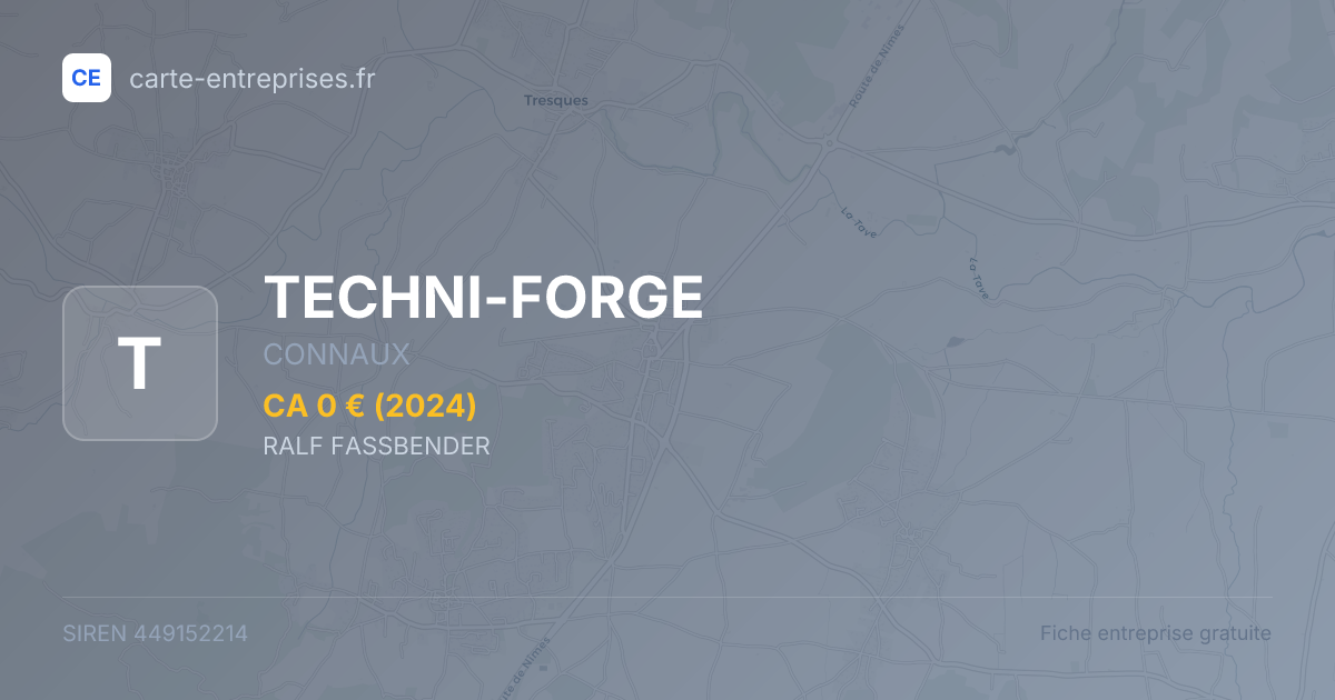 TECHNI-FORGE — 449152214 — fiche entreprise