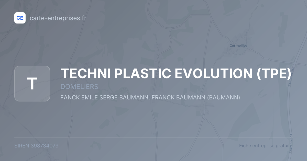 TECHNI PLASTIC EVOLUTION (TPE) — 398734079 — fiche entreprise