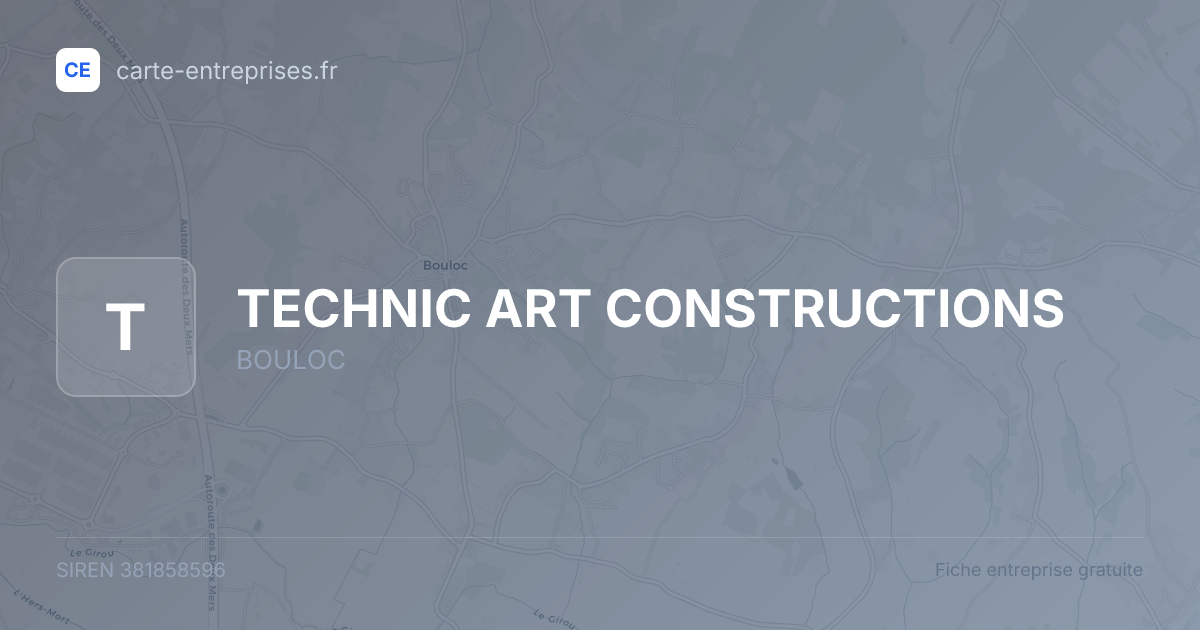 TECHNIC ART CONSTRUCTIONS — 381858596 — fiche entreprise