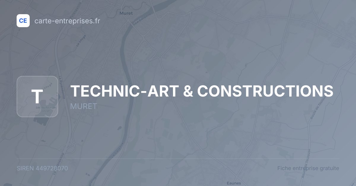 TECHNIC-ART & CONSTRUCTIONS — 449728070 — fiche entreprise