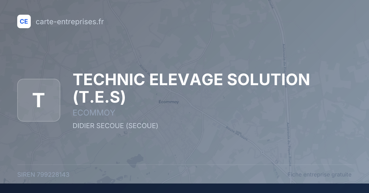 TECHNIC ELEVAGE SOLUTION (T.E.S) — 799228143 — fiche entreprise