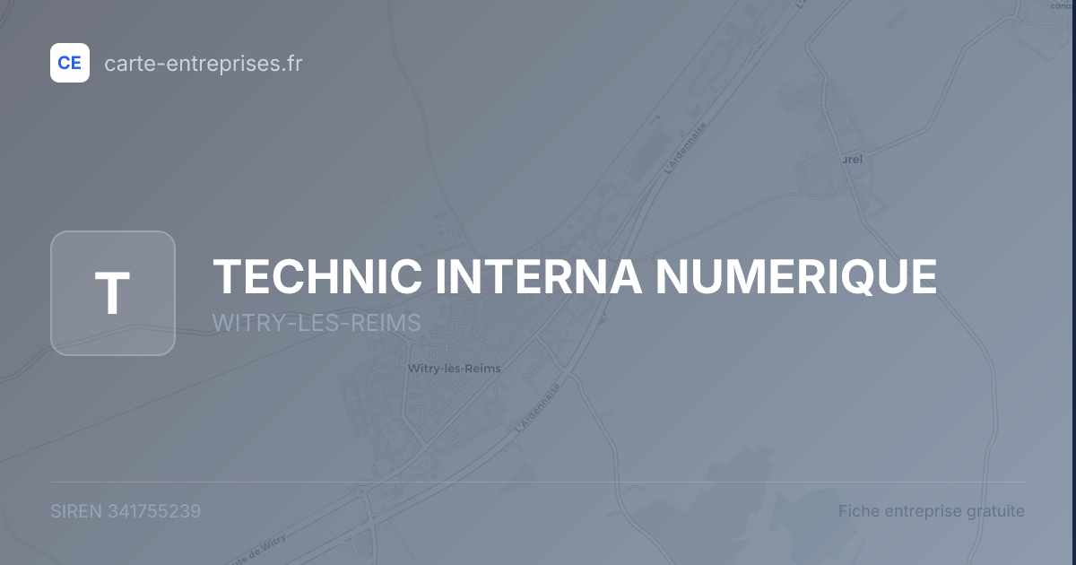 TECHNIC INTERNA NUMERIQUE — 341755239 — fiche entreprise