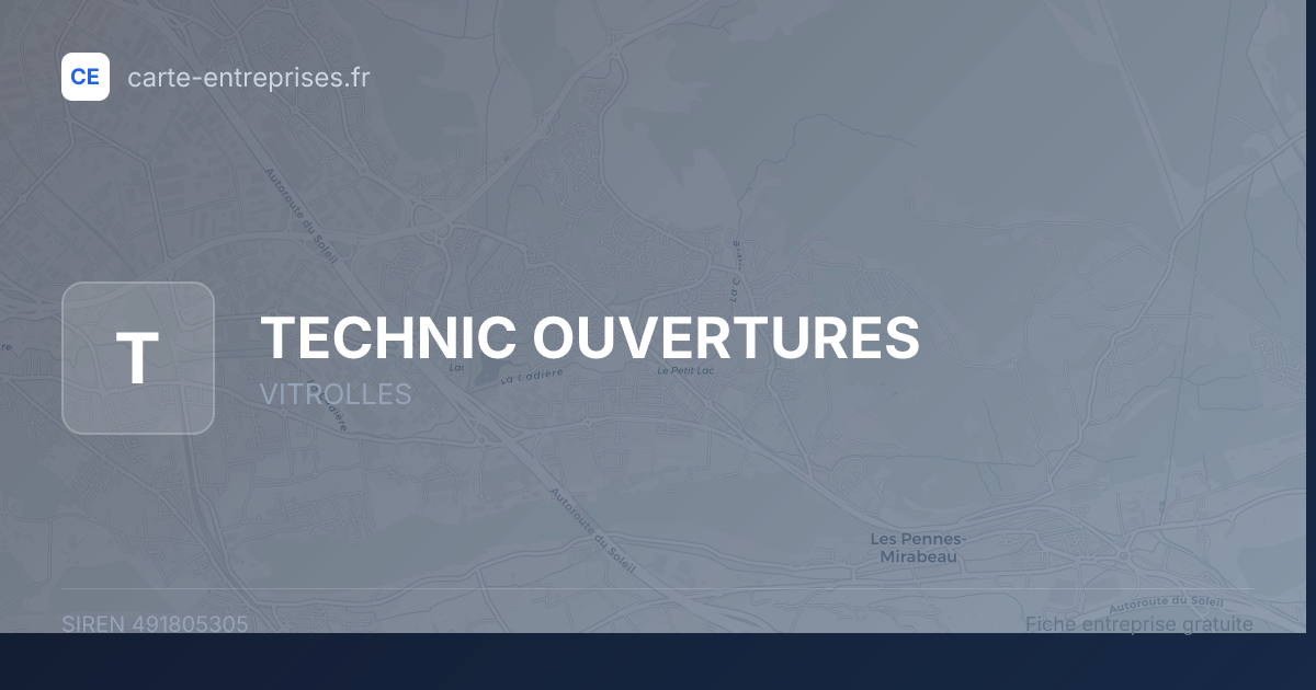 TECHNIC OUVERTURES — 491805305 — fiche entreprise