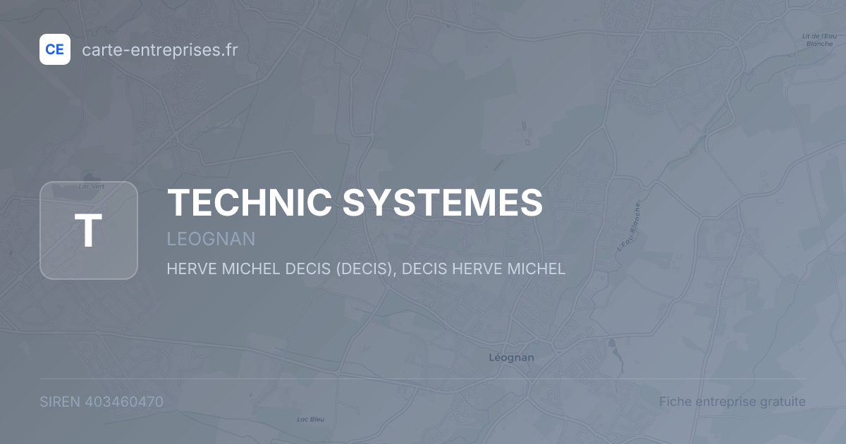 TECHNIC SYSTEMES — 403460470 — fiche entreprise