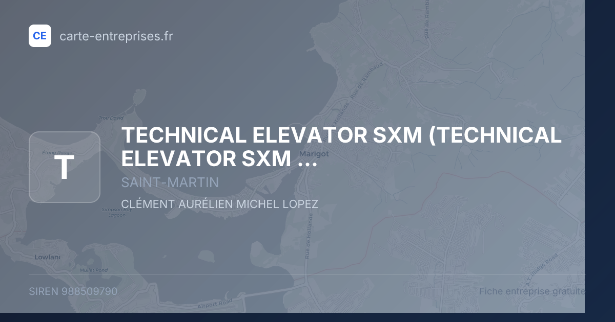 TECHNICAL ELEVATOR SXM (TECHNICAL ELEVATOR SXM      T E S) — 988509790 — fiche entreprise